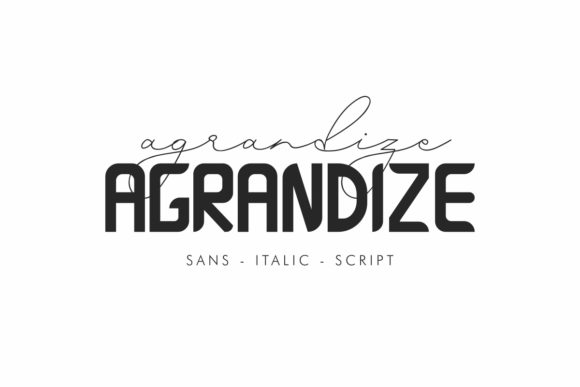Agrandize: The Font That Elevates Your Campaign's Message
